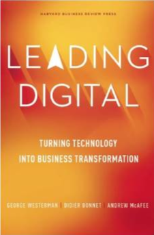 Leading Digital: Turning Technology into Business Transformation